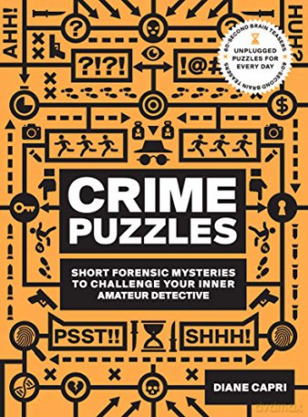 60-Second Brain Teasers Crime Puzzles: Short Forensic Mysteries to Challenge Your Inner Amateur Detective (Puzzle Books) - Diane Capri [KSIĄŻKA]