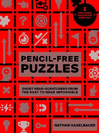 60-Second Brain Teasers Pencil-Free Puzzles: Short Head-Scratchers from the Easy to Near Impossible - Nathan Haselbauer [KSIĄŻKA]