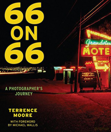 66 on 66: A Photographer's Journey - Michael Wallis [KSIĄŻKA]