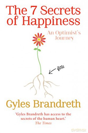 7 Secrets of Happiness - Gyles Brandreth [KSIĄŻKA]