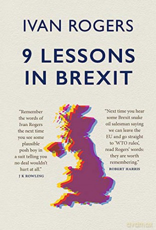 9 Lessons in Brexit - Ivan Rogers [KSIĄŻKA]