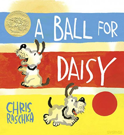 A Ball for Daisy: (Caldecott Medal Winner) (Caldecott Medal - Winner Title(s)) [KSIĄŻKA]