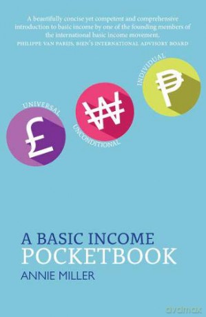 A Basic Income Pocketbook - Annie Miller [KSIĄŻKA]
