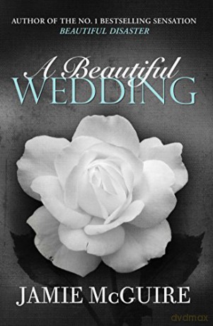 A Beautiful Wedding (BEAUTIFUL SERIES) - Jamie McGuire [KSIĄŻKA]