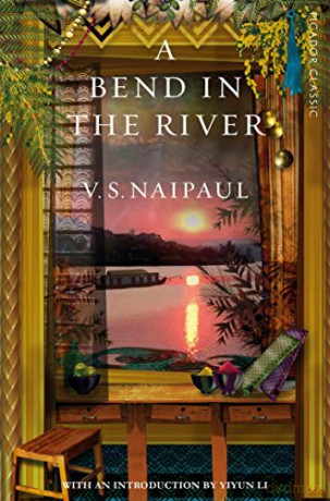A Bend in the River (Picador Classic) - Sir V. S. Naipaul [KSIĄŻKA]