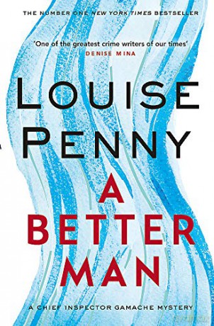 A Better Man (Chief Inspector Gamache) - Louise Penny [KSIĄŻKA]