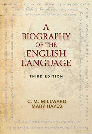 A Biography of the English Language - C.M. Millward [KSIĄŻKA]