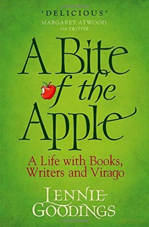 A Bite of the Apple: A Life with Books, Writers and Virago - Lennie Goodings [KSIĄŻKA]