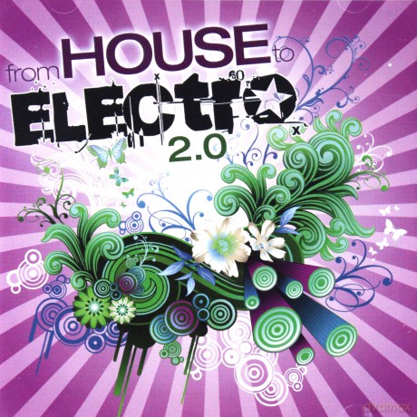 From House To Electro 2.0 [2CD]