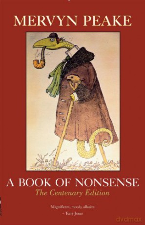 A Book of Nonsense - The Centenary Edition - Mervyn Peake [KSIĄŻKA]