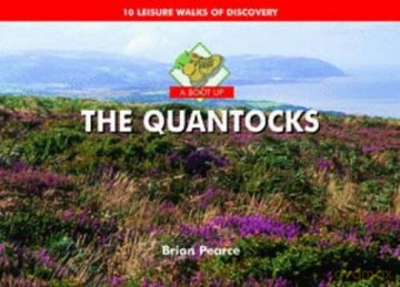 A Boot Up The Quantocks: 10 Leisure Walks of Discovery - Brian Pearce [KSIĄŻKA]