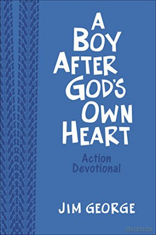 A Boy After God's Own Heart Action Devotional Deluxe Edition - Jim George [KSIĄŻKA]