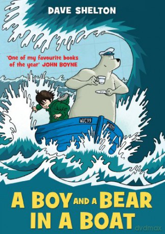 A Boy and a Bear in a Boat - Dave Shelton [KSIĄŻKA]