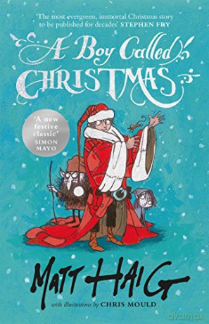 A Boy Called Christmas - Matt Haig [KSIĄŻKA]