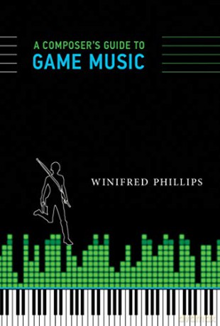 A Composer's Guide to Game Music (MIT Press) (The MIT Press) - Winifred Phillips [KSIĄŻKA]