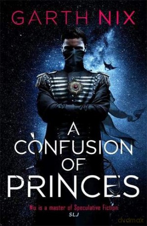 A Confusion of Princes - Garth Nix [KSIĄŻKA]