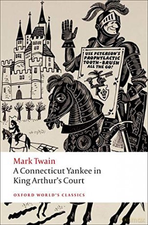 A Connecticut Yankee in King Arthur's Court (Oxford World's Classics) - Mark Twain [KSIĄŻKA]