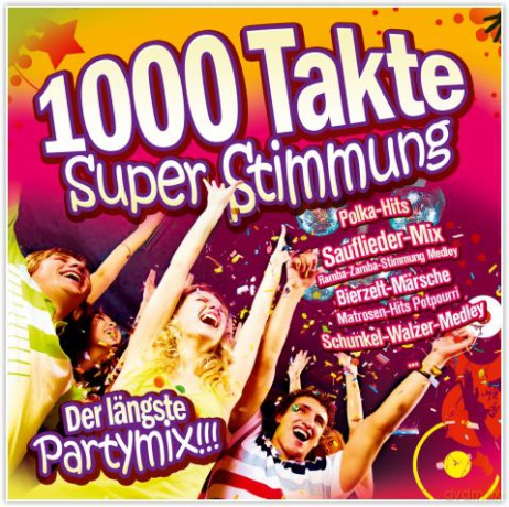 1000 Takte Super Stimmung [2CD]