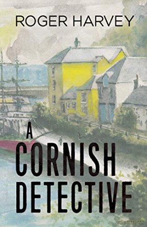A Cornish Detective - Roger Harvey [KSIĄŻKA]