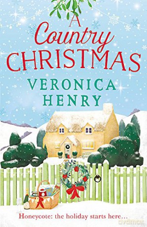 A Country Christmas: Book 1 in the Honeycote series - Veronica Henry [KSIĄŻKA]
