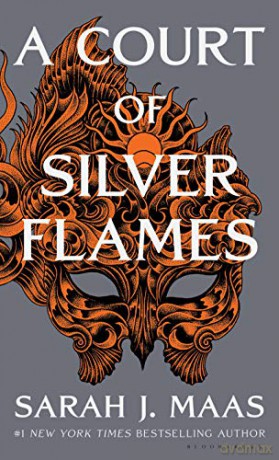 A Court of Silver Flames (A Court of Thorns and Roses) - Sarah J. Maas [KSIĄŻKA]