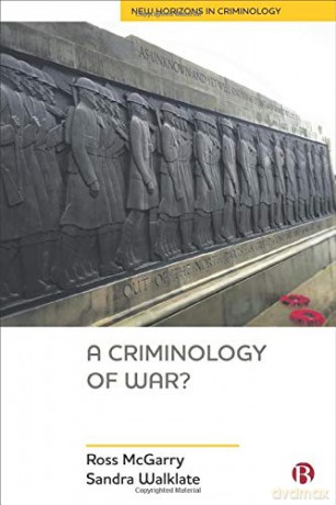 A Criminology of War (New Horizons in Criminology) - Ross McGarry [KSIĄŻKA]