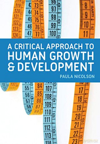 A Critical Approach to Human Growth and Development - Paula Nicolson [KSIĄŻKA]