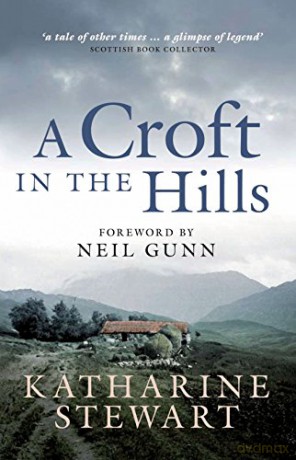 A Croft in the Hills - Katharine Stewart [KSIĄŻKA]