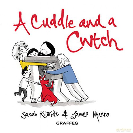 A Cuddle and a Cwtch - Sarah KilBride [KSIĄŻKA]
