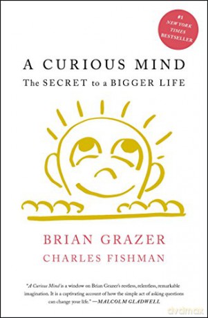A Curious Mind: The Secret to a Bigger Life - Brian Grazer [KSIĄŻKA]