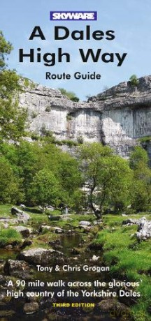 A Dales High Way: Route Guide - Tony Grogan [KSIĄŻKA]
