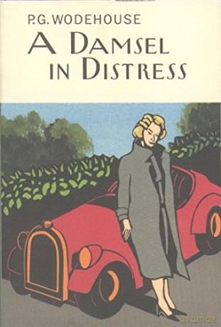 A Damsel In Distress (Everyman's Library P G WODEHOUSE) - P.G. Wodehouse [KSIĄŻKA]