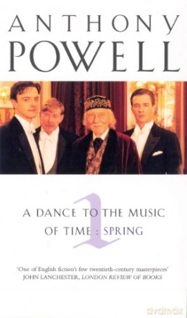 A Dance to the Music of Time: vol.1: Spring - Anthony Powell [KSIĄŻKA]