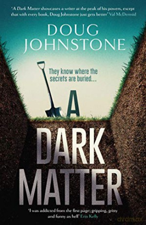 A Dark Matter (The Skelfs): Volume 1 - Doug Johnstone [KSIĄŻKA]
