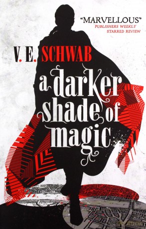 A Darker Shade of Magic: V. E. Schwab: 1 - V. E. Schwab [KSIĄŻKA]