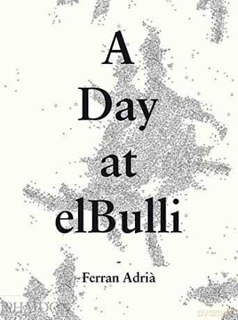 A Day at elBulli - Albert Adria [KSIĄŻKA]