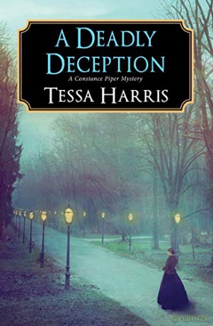 A Deadly Deception (A Constance Piper Mystery): 3 - Tessa Harris [KSIĄŻKA]