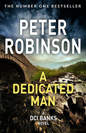 A Dedicated Man (The Inspector Banks series) - Peter Robinson [KSIĄŻKA]