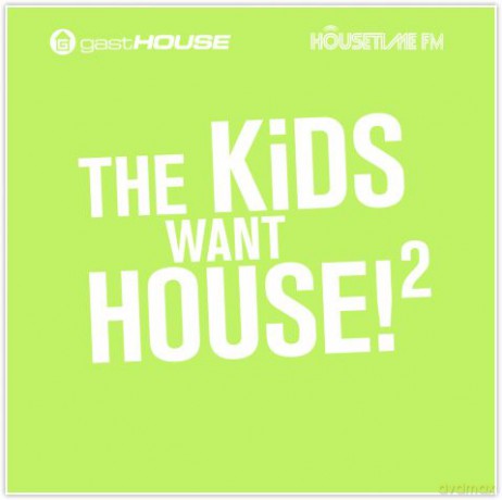 The Kids Want House II [2CD]