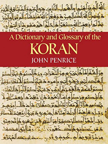 A Dictionary and Glossary of the Koran - John Penrice [KSIĄŻKA]