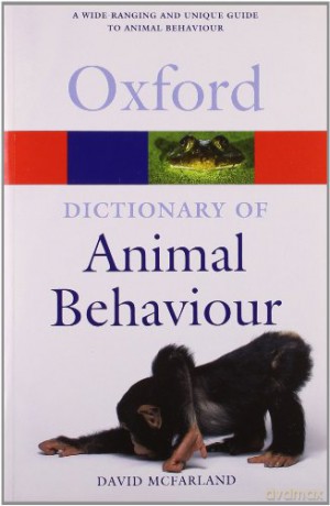 A Dictionary of Animal Behaviour (Oxford Quick Reference) - David Mcfarland [KSIĄŻKA]