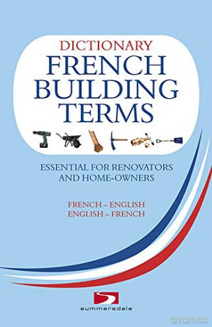 A Dictionary of French Building Terms - Richard Wiles [KSIĄŻKA]