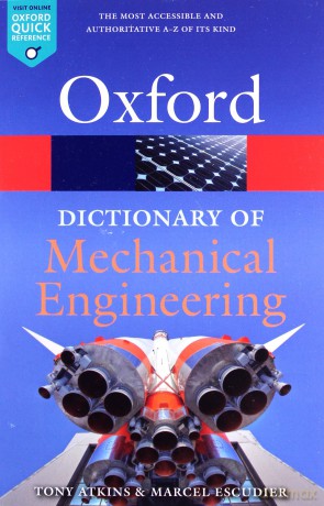 A Dictionary of Mechanical Engineering (Oxford Quick Reference) - Marcel Escudier [KSIĄŻKA]