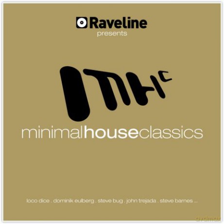 Minimal House Classics - Ravel [2CD]