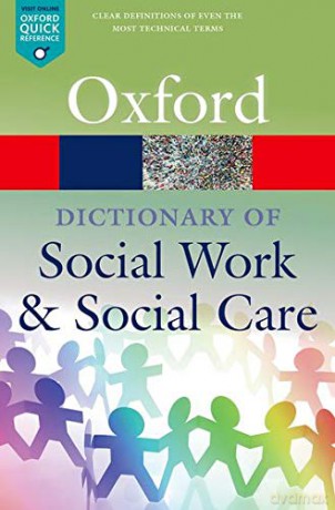 A Dictionary of Social Work and Social Care (Oxford Quick Reference) - John Harris [KSIĄŻKA]