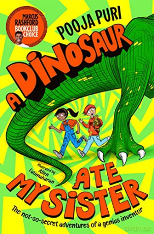 A Dinosaur Ate My Sister - Pooja Puri [KSIĄŻKA]