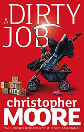 A Dirty Job: A Novel - Christopher Moore [KSIĄŻKA]