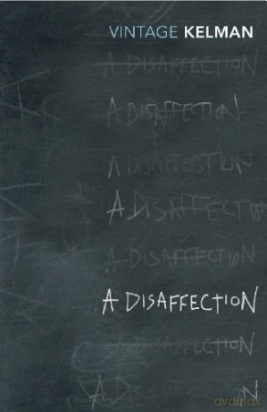 A Disaffection - James Kelman [KSIĄŻKA]