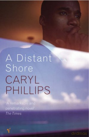 A Distant Shore - Caryl Phillips [KSIĄŻKA]
