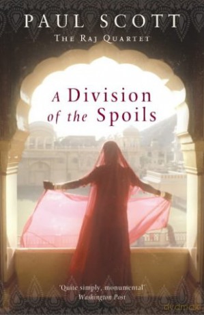 A Division Of The Spoils (Raj Quartet 4) - Paul Scott [KSIĄŻKA]